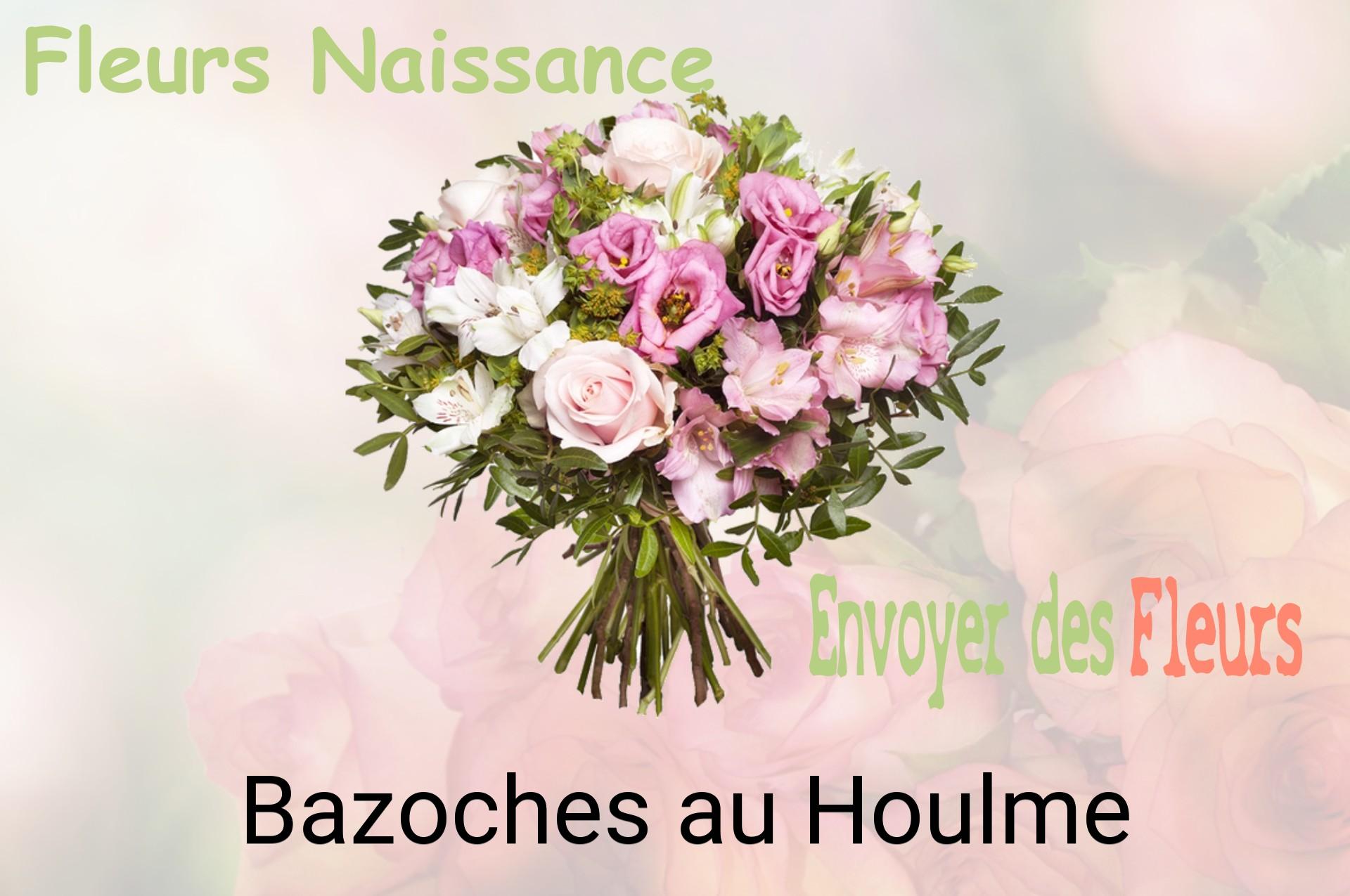 Bouquet de fleurs de naissance livré à Bazoches-au-Houlme