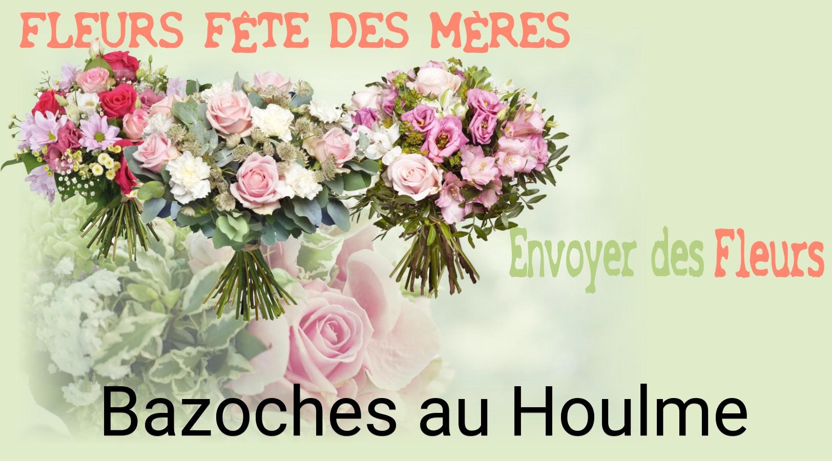 Bouquet de Fête des Mères livré à Bazoches-au-Houlme